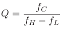 $\displaystyle Q = \frac{f_C}{f_H - f_L}
$