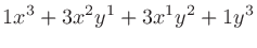 $\displaystyle 1x^3 + 3x^2y^1 + 3x^1y^2 + 1y^3$