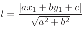 $\displaystyle l = \frac{\left\vert ax_1+by_1+c\right\vert}{\sqrt{a^2+b^2}}
$