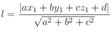 $\displaystyle l = \frac{\left\vert ax_1+by_1+cz_1+d\right\vert}{\sqrt{a^2+b^2+c^2}}
$