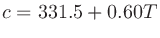 $c = 331.5 + 0.60T$