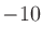 $-10$
