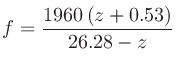 $\displaystyle f = \frac{1960\left(z + 0.53\right)}{26.28 - z}
$