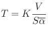 $\displaystyle T = K\frac{V}{S\overline{\alpha}}
$