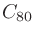 $C_{80}$