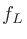$f_L$