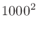$\displaystyle 1000^2$